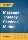 Massage Therapy Services Market Report 2026- Product Image