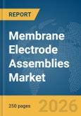 Membrane Electrode Assemblies Market Report 2026- Product Image