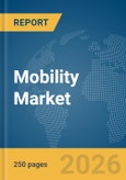 Mobility Market Report 2026- Product Image