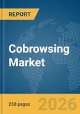 Cobrowsing Market Report 2026- Product Image