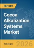Cocoa Alkalization Systems Market Report 2026- Product Image