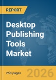 Desktop Publishing Tools Market Report 2026- Product Image
