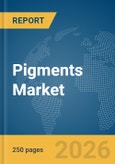 Pigments Market Report 2026- Product Image