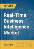Real-Time Business Intelligence Market Report 2026- Product Image