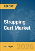 Strapping Cart Market Report 2026- Product Image