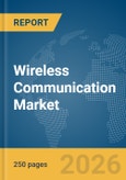 Wireless Communication (All Other) Market Report 2026- Product Image