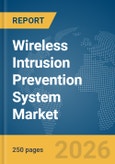 Wireless Intrusion Prevention System Market Report 2026- Product Image