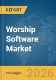 Worship Software Market Report 2026- Product Image