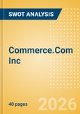 Commerce.Com Inc (CMRC) - Financial and Strategic SWOT Analysis Review- Product Image