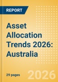 Asset Allocation Trends 2026: Australia- Product Image