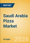 Saudi Arabia Pizza (Prepared Meals) Market Size, Growth and Forecast Analytics, 2024-2029- Product Image