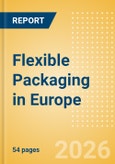Flexible Packaging in Europe- Product Image