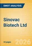 Sinovac Biotech Ltd - Strategic SWOT Analysis Review- Product Image