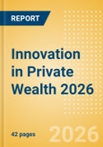 Innovation in Private Wealth 2026- Product Image
