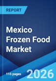 Mexico Frozen Food Market Report by Product, and Region 2026-2034- Product Image