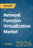 Network Function Virtualization (NFV) - Market Share Analysis, Industry Trends & Statistics, Growth Forecasts (2026-2031)- Product Image