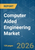 Computer Aided Engineering - Market Share Analysis, Industry Trends & Statistics, Growth Forecasts (2026-2031)- Product Image