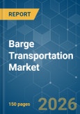 Barge Transportation - Market Share Analysis, Industry Trends & Statistics, Growth Forecasts (2026-2031)- Product Image