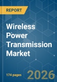 Wireless Power Transmission - Market Share Analysis, Industry Trends & Statistics, Growth Forecasts (2026-2031)- Product Image