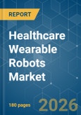 Healthcare Wearable Robots - Market Share Analysis, Industry Trends & Statistics, Growth Forecasts (2026-2031)- Product Image