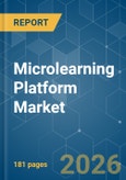 Microlearning Platform - Market Share Analysis, Industry Trends & Statistics, Growth Forecasts (2026-2031)- Product Image