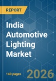India Automotive Lighting - Market Share Analysis, Industry Trends & Statistics, Growth Forecasts (2026-2031)- Product Image