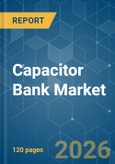Capacitor Bank - Market Share Analysis, Industry Trends & Statistics, Growth Forecasts (2026-2031)- Product Image