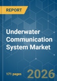 Underwater Communication System - Market Share Analysis, Industry Trends & Statistics, Growth Forecasts (2026-2031)- Product Image