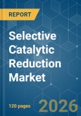 Selective Catalytic Reduction - Market Share Analysis, Industry Trends & Statistics, Growth Forecasts (2026-2031)- Product Image