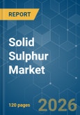 Solid Sulphur - Market Share Analysis, Industry Trends & Statistics, Growth Forecasts (2026-2031)- Product Image