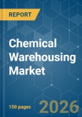 Chemical Warehousing - Market Share Analysis, Industry Trends & Statistics, Growth Forecasts (2026-2031)- Product Image