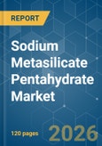 Sodium Metasilicate Pentahydrate - Market Share Analysis, Industry Trends & Statistics, Growth Forecasts (2026-2031)- Product Image