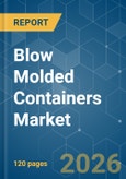 Blow Molded Containers - Market Share Analysis, Industry Trends & Statistics, Growth Forecasts (2026-2031)- Product Image