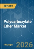 Polycarboxylate Ether - Market Share Analysis, Industry Trends & Statistics, Growth Forecasts (2026-2031)- Product Image