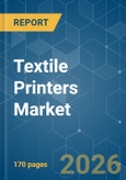 Textile Printers - Market Share Analysis, Industry Trends & Statistics, Growth Forecasts (2026-2031)- Product Image