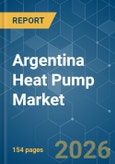 Argentina Heat Pump - Market Share Analysis, Industry Trends & Statistics, Growth Forecasts (2026-2031)- Product Image