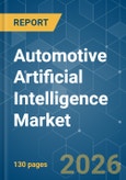 Automotive Artificial Intelligence - Market Share Analysis, Industry Trends & Statistics, Growth Forecasts (2026-2031)- Product Image