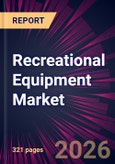 Recreational Equipment Market 2026-2030- Product Image