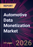 Automotive Data Monetization Market 2026-2030- Product Image