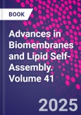 Advances in Biomembranes and Lipid Self-Assembly. Volume 41- Product Image