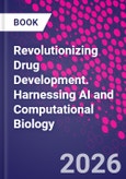 Revolutionizing Drug Development. Harnessing AI and Computational Biology- Product Image