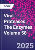 Viral Proteases. The Enzymes Volume 58- Product Image