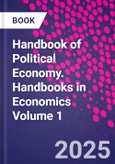 Handbook of Political Economy. Handbooks in Economics Volume 1- Product Image