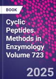 Cyclic Peptides. Methods in Enzymology Volume 723- Product Image