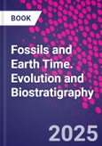 Fossils and Earth Time. Evolution and Biostratigraphy- Product Image