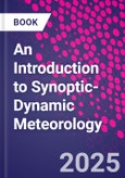 An Introduction to Synoptic-Dynamic Meteorology- Product Image