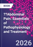 ??Abdominal Pain. Essentials of Pathophysiology and Treatment- Product Image