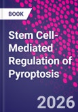 Stem Cell-Mediated Regulation of Pyroptosis- Product Image
