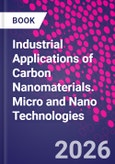 Industrial Applications of Carbon Nanomaterials. Micro and Nano Technologies- Product Image