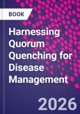 Harnessing Quorum Quenching for Disease Management- Product Image